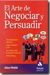 El arte de negociar y persuadir. 9788497351546