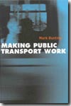 Making public transport work. 9780773526075