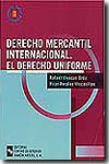 Derecho Mercantil Internacional. 9788480045698