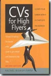CVs for high flyers. 9781857039382