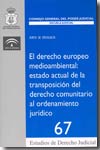 El Derecho europeo mediambiental. 9788496518155