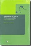 Reflections on 30 years of EU environmental Law. 9789076871509