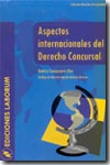 Aspectos internacionales del Derecho concursal. 9788495863461