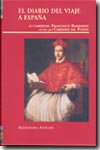 Diario del viaje a España del Cardenal Francesco Barberini escrito por Cassiano dal Pozzo