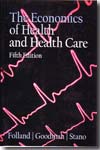 Economics of health and health care. 9780132279420