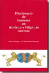 Diccionario de leoneses en América y Filipinas (1492-1830)