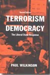 Terrorism versus democracy. 9780415384780