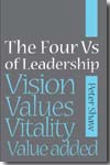 The four vs of leadership. 9781841126982