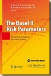 The basel II risk parameters