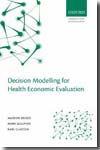 Modelling methods for health economic evaluation. 9780198526629