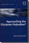 Approaching the EUropean federation?