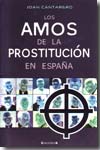 Los amos de la prostitución en España
