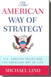 The american way of strategy. 9780195308372