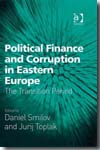 Political finance and corruption in Eastern Europe. 9780754670469