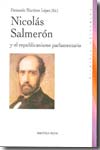 Nicolás Salmerón y el republicanismo parlamentario. 9788497427524