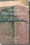 Guía de Constantinopla. 9788461199532