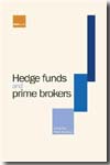 Hedge Funds and Prime Brokers. 9781904339908