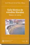 Guía técnica de estudios litorales. 9788438003428