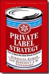 Private label strategy. 9781422101674