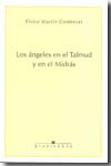 Los ángeles en el Talmud y en el Midrás. 9788472131781