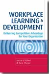 Workplace learning and development. 9780749446338