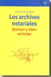 Los archivos notariales