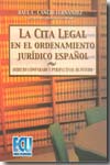 La cita legal en el ordenamiento jurídico español. 9788484545774