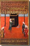 The historical Muhammad. 9780745639994