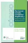 Código Plan General Contable, Contabilidad Simplificada y primer borrador del nuevo P.G.C.. 9788482355931