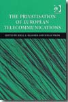 The privatisation of European telecommunications