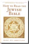 How to read the jewish Bible. 9780195325225
