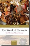 The wreck of Catalonia. 9780199207367