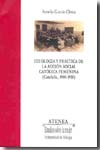 Ideología y práctica de la Acción Social Católica Femenina (Cataluña, 1900-1930). 9788497471633