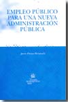 Empleo público para una nueva Administración Pública. 9788484569015