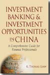 Investment banking and investment opportunities in China