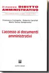 L'accesso ai documenti amministrativi