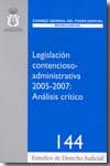 Legislación contencioso-administrativa 2005-2007. 9788496809987