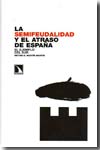 La semifeudalidad y el atraso de España. 9788483193334
