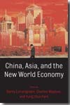 China, Asia, and the New World Economy. 9780199235896