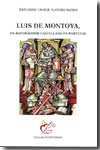 Luis de Montoya, un reformador castellano en Portugal. 9788495745729