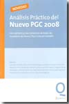 Análisis práctico del Nuevo PGC 2008. 9788493620219