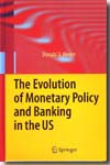 The evolution of monetary policy and banking in the US