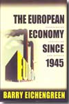 The European economy since 1945. 9780691138480