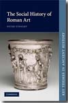 The social history of roman art. 9780521016599