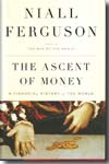 The ascent of money. 9781594201929