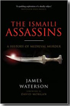 The Ismaili Assassins. 9781848325050