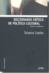 Diccionario crítico de política cultural. 9788497842495