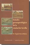 Estudio geoarqueológico de la ciudad de Sevilla. 9788447209033