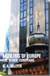 Muslims of Europe. 9780748639489