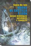 Guía de las aguas de Castilla y León. 9788495906243